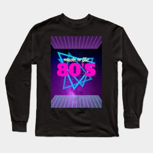 Made in the 80's Long Sleeve T-Shirt